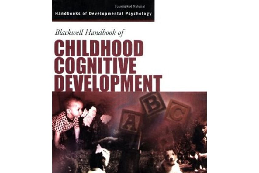 Blackwell Handbook of Childhood Cognitive Development Blackwell Handbook of Childhood Cognitive Development