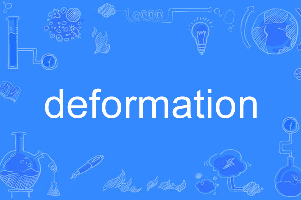 deformation