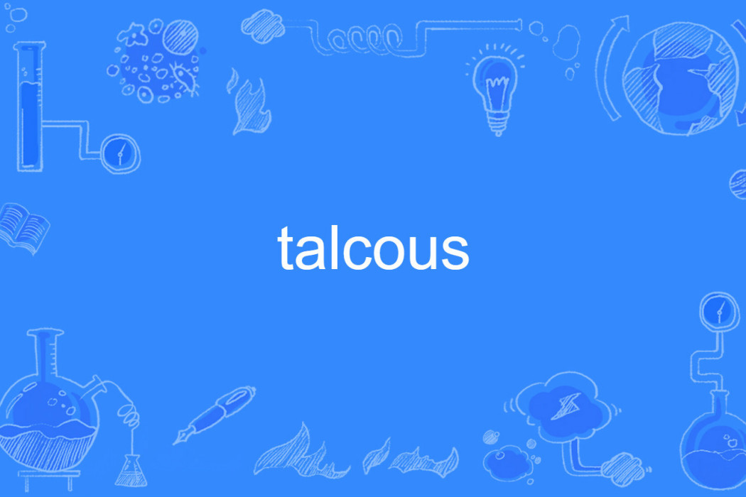 talcous