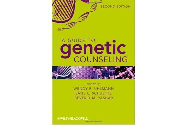 A Guide to Genetic Counseling A Guide to Genetic Counseling
