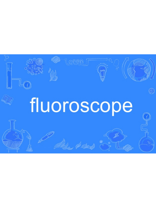 fluoroscope fluoroscope