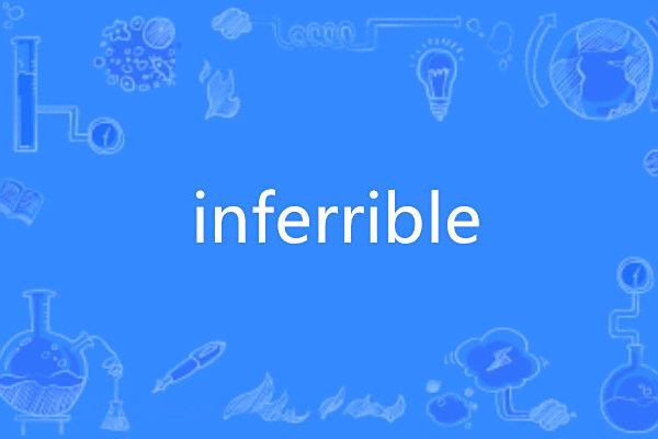 inferrible inferrible
