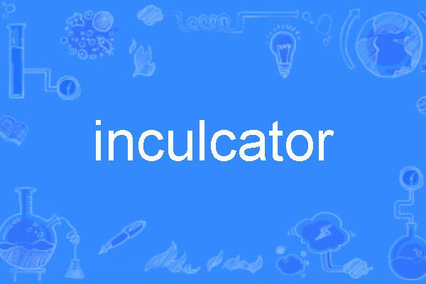 inculcator inculcator