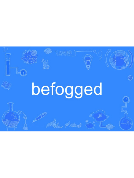 befogged befogged