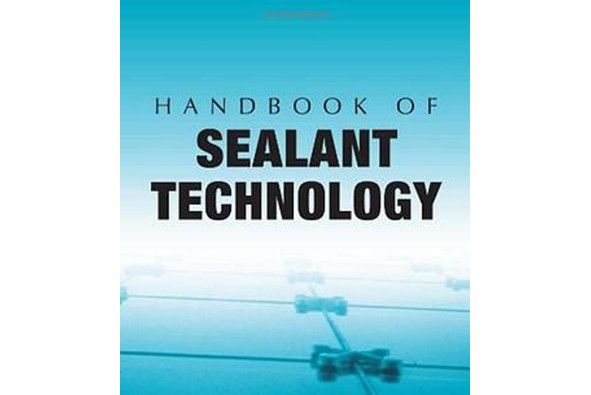 Handbook of Sealant Technology Handbook of Sealant Technology