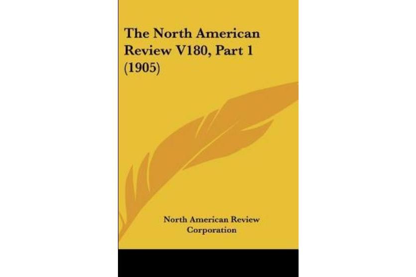 The North American Review V180, Part 1 The North American Review V180, Part 1
