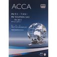 FIA ACCA考試用書:F6 稅務(F6稅務) FIA ACCA考試用書:F6 稅務(F6稅務)