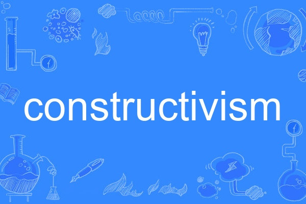 constructivism constructivism
