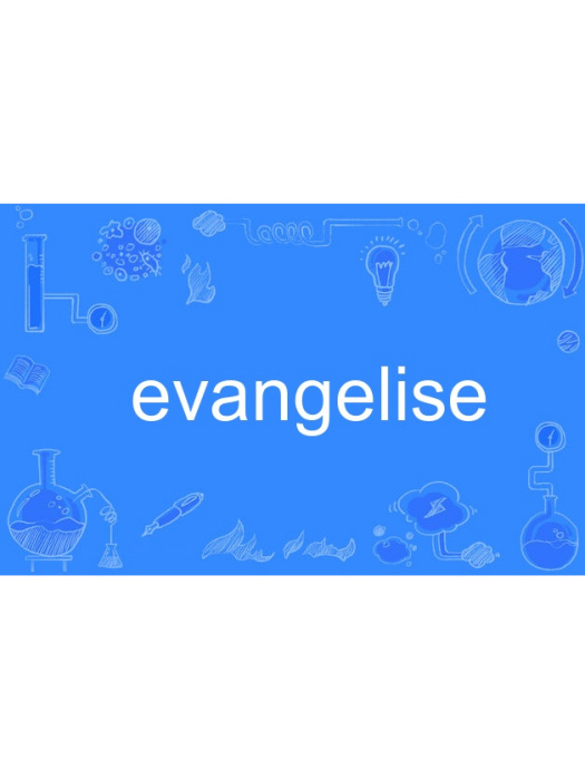 evangelise evangelise