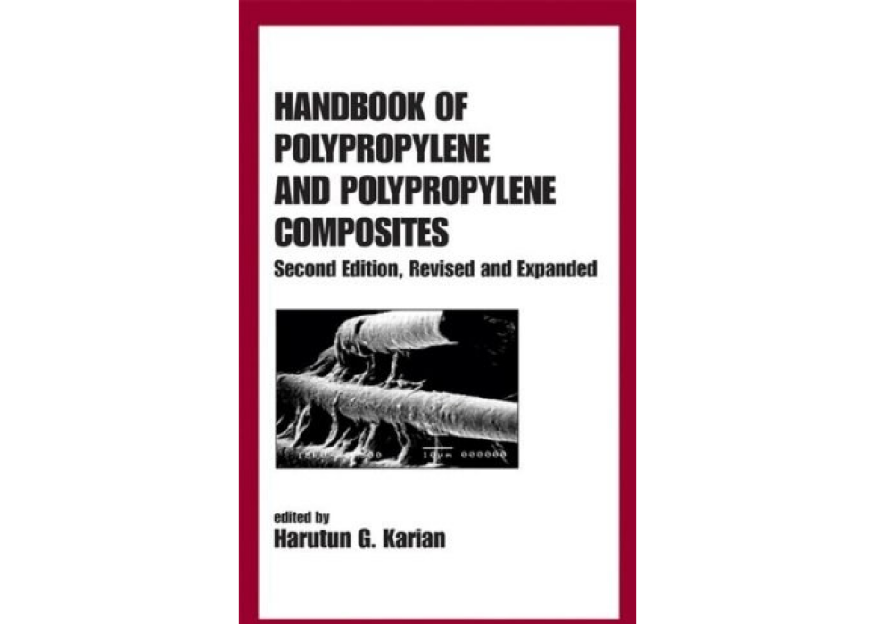 Handbook of Polypropylene and Polypropylene Composites Handbook of Polypropylene and Polypropylene Composites