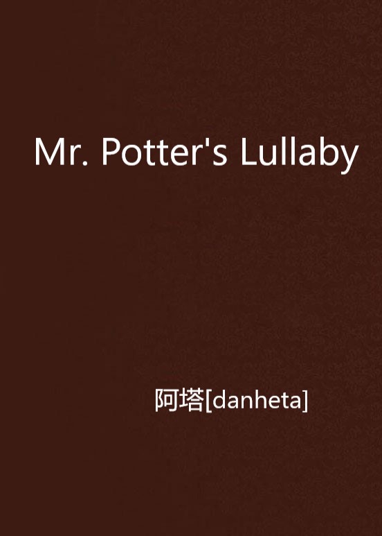 Mr. Potter\x27s Lullaby