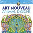 Creative Haven Art Nouveau Animal Designs Coloring Book Creative Haven Art Nouveau Animal Designs Coloring Book