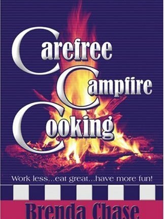 Carefree Campfire Cooking Carefree Campfire Cooking