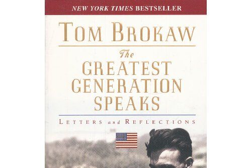 greatest generation speaks greatest generation speaks