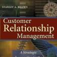 Customer Relationship Management Customer Relationship Management