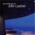 The Architecture of John Lautner The Architecture of John Lautner
