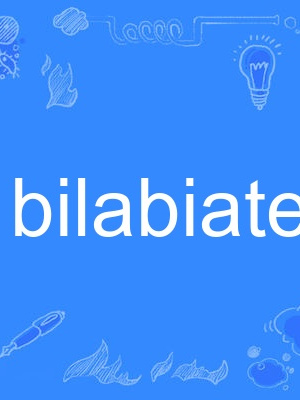 bilabiate bilabiate