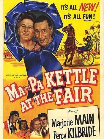 Ma and Pa Kettle at the Fair Ma and Pa Kettle at the Fair