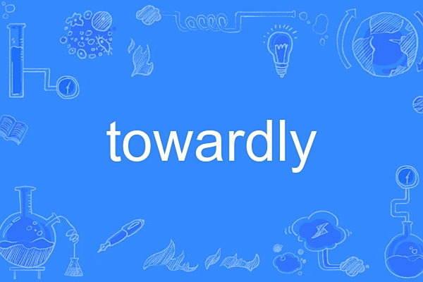 towardly