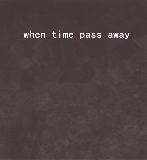 when time pass away when time pass away