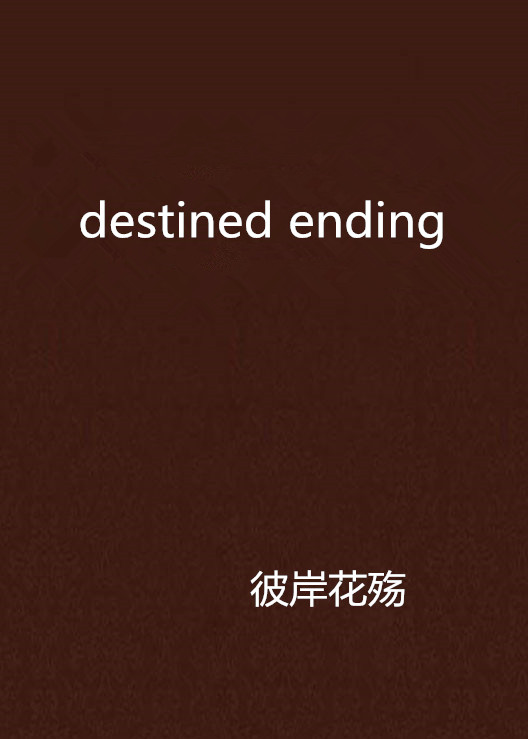 destined ending