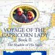 Voyage of the Capricorn Lady-Bk II Voyage of the Capricorn Lady-Bk II