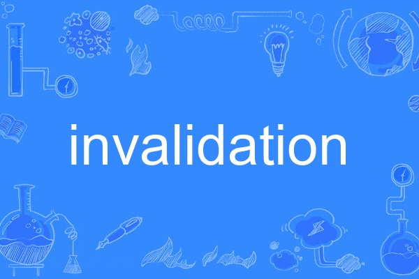 invalidation invalidation