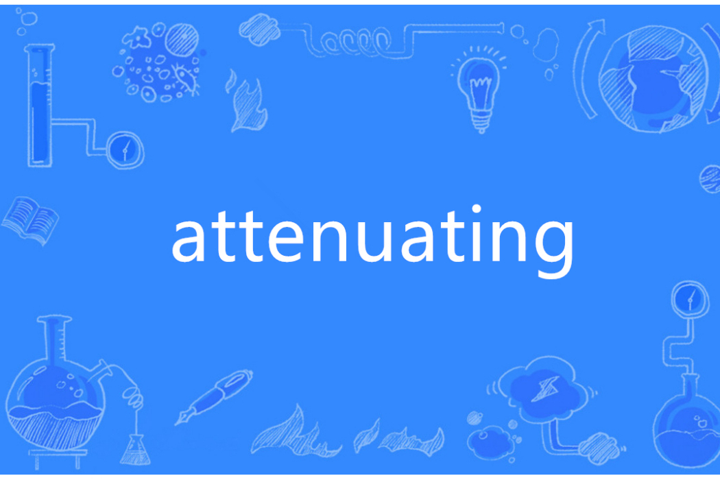 attenuating attenuating