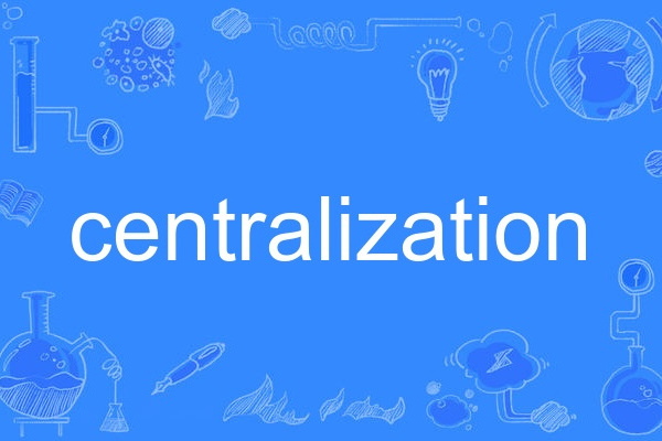 centralization