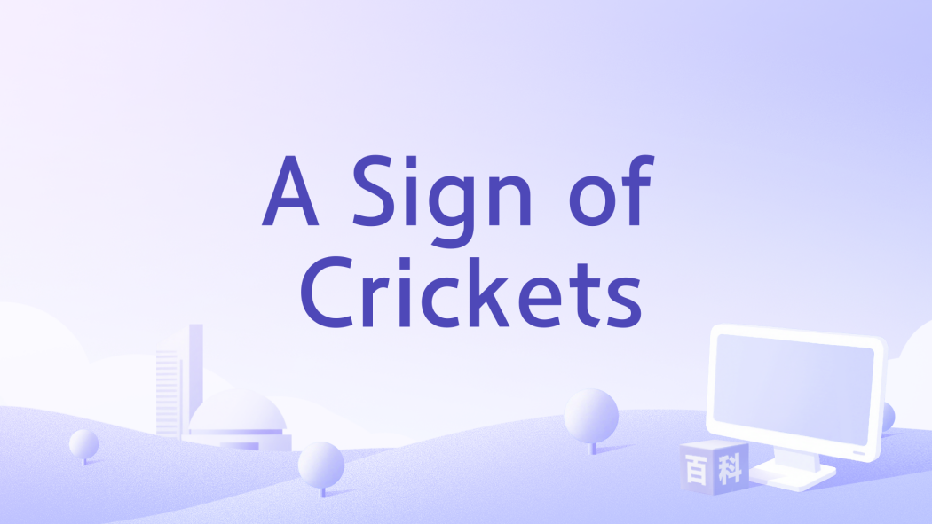 A Sign of Crickets A Sign of Crickets