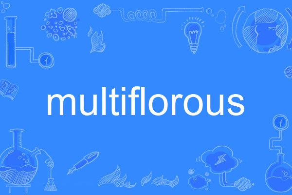 multiflorous multiflorous
