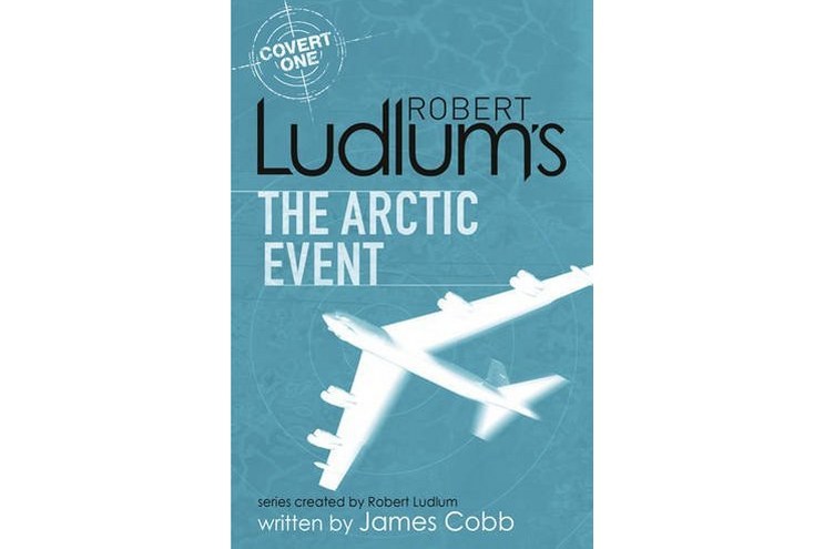 Robert Ludlum\x27s The Arctic Event Robert Ludlum\x27s The Arctic Event