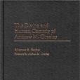 The Divine and Human Comedy of Andrew M. Greeley The Divine and Human Comedy of Andrew M. Greeley
