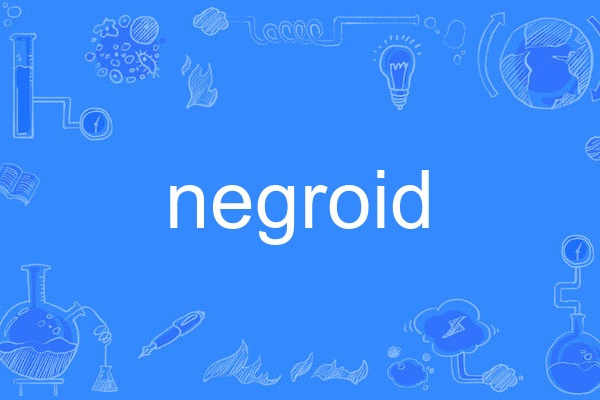 negroid negroid