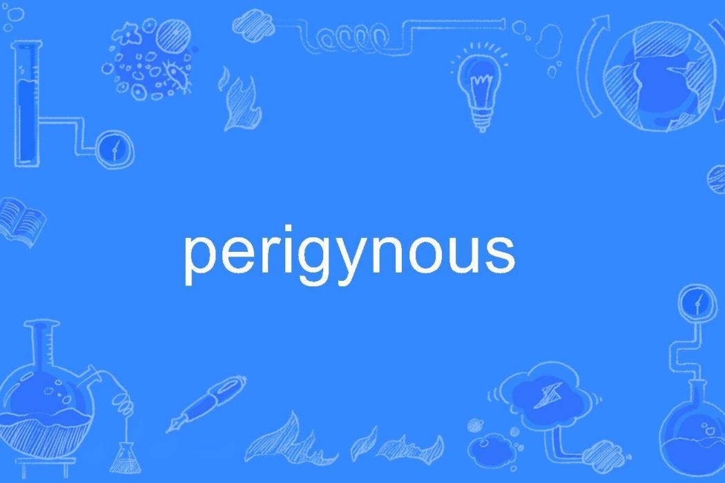 perigynous perigynous