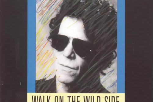 Take A Walk On The Wild Side Take A Walk On The Wild Side