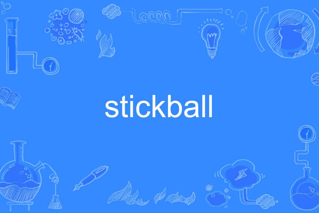 stickball stickball