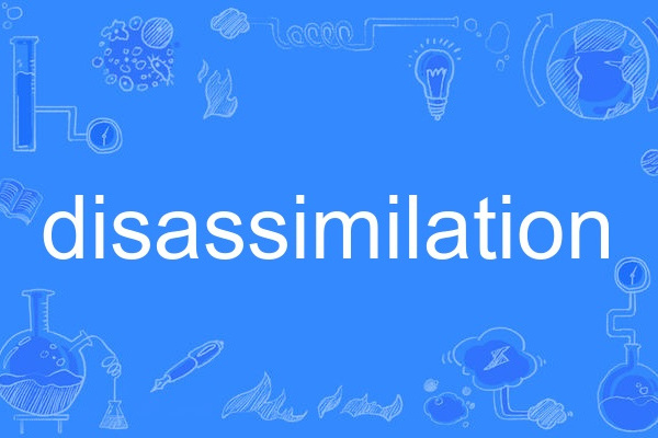 disassimilation disassimilation