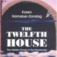 The Twelfth House The Twelfth House