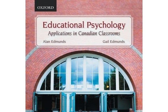 Educational Psychology in Canadian Classrooms Educational Psychology in Canadian Classrooms