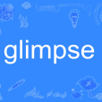 glimpse glimpse