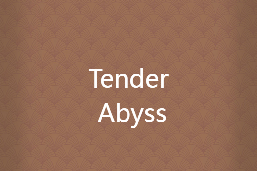 Tender Abyss Tender Abyss