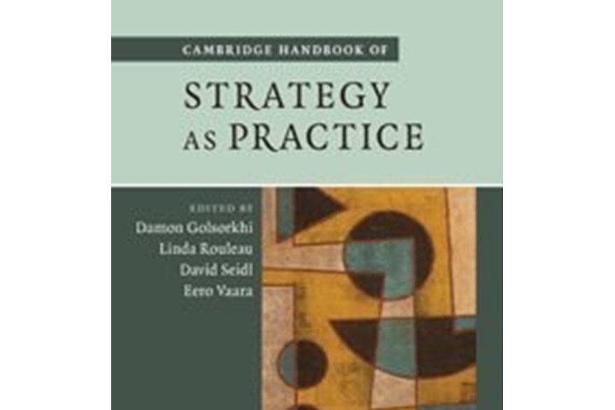 Cambridge Handbook of Strategy as Practice Cambridge Handbook of Strategy as Practice