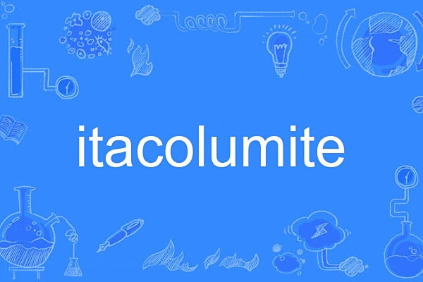 itacolumite itacolumite