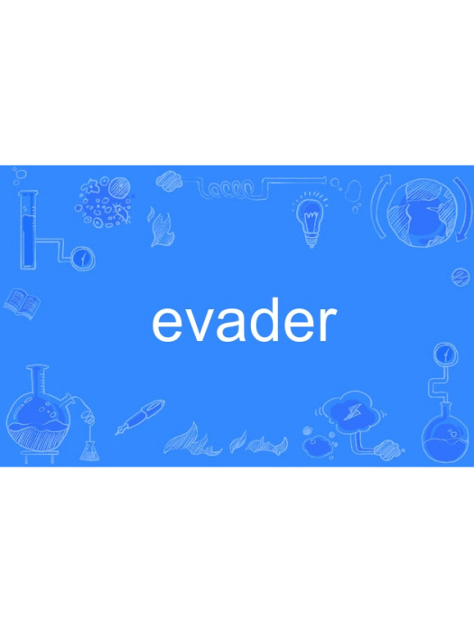 evader evader