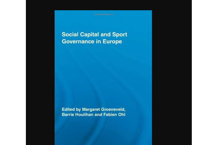 Social Capital and Sport Governance in Europe Social Capital and Sport Governance in Europe