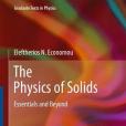 The Physics of Solids: Essentials and Beyond The Physics of Solids: Essentials and Beyond