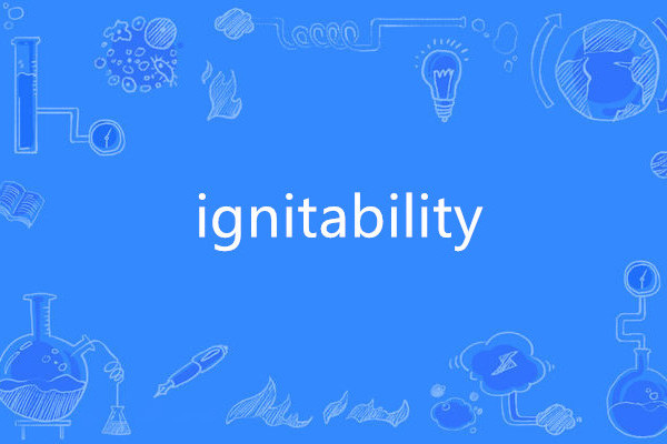 ignitability ignitability