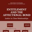 Entitlement and the Affectional Bond Entitlement and the Affectional Bond