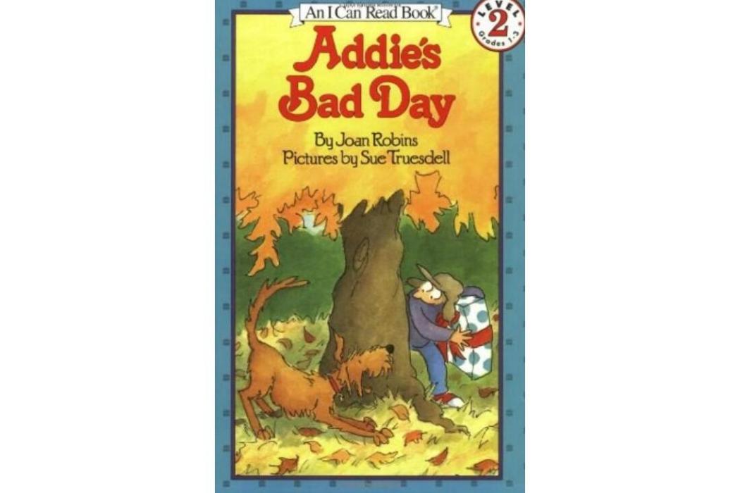 Addie\x27s Bad Day Addie\x27s Bad Day